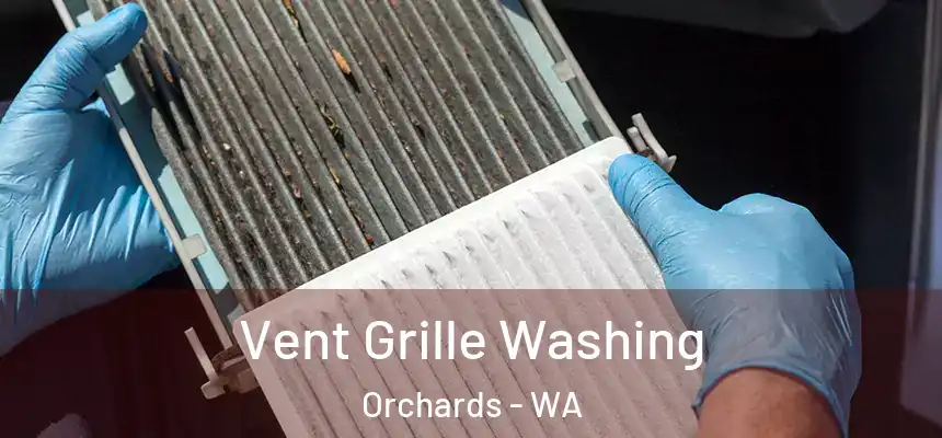 Vent Grille Washing Orchards - WA